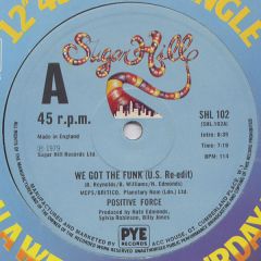 Positive Force - Positive Force - We Got The Funk - Sugarhill