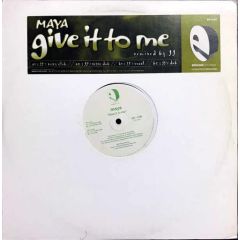 Maya - Maya - Give It To Me - Episode Records