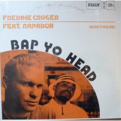 Freddie Cruger - Freddie Cruger - Bap Yo Head - Jugglin Records