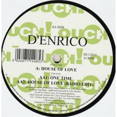 D'Enrico - D'Enrico - House Of Love - Ouch!
