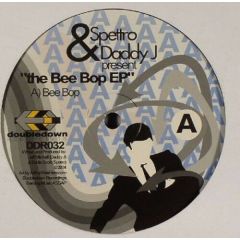 Spettro & Daddy J - Spettro & Daddy J - The Bee Bop EP - Doubledown