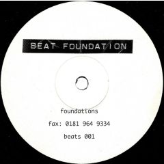 Beat Foundation - Beat Foundation - Foundations - Not On Label