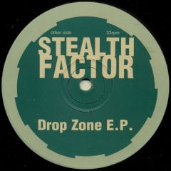 Stealth Factor - Stealth Factor - Drop Zone EP - Drop Zone