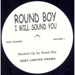 Round Boy - Round Boy - I Will Sound You - TS