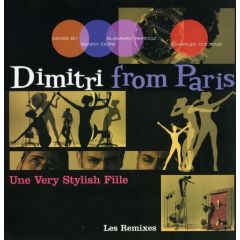 Dimitri From Paris - Dimitri From Paris - Une Very Stylish Fille (Remixes) - Yellow
