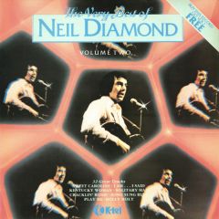 Neil Diamond - Neil Diamond - The Very Best Of Neil Diamond (Volume Two) - K-Tel