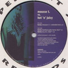 Mousse T Vs Hot 'N' Juicy - Horny - Peppermint Jam