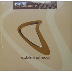 Panyard - Panyard - The Panyard EP - Subliminal Soul