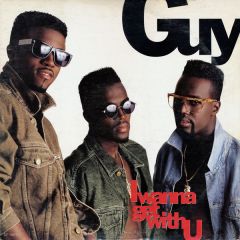 GUY - GUY - I Wanna Get With U - MCA
