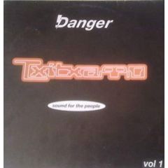 Danger - Danger - Txitxarro (Sound For The People) - House Tracks Music