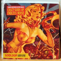 Crazy Gods Of Endless Noise - Crazy Gods Of Endless Noise - Godloop - M & G Records
