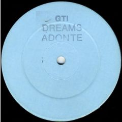 Adonte - Adonte - Dreams - GTI