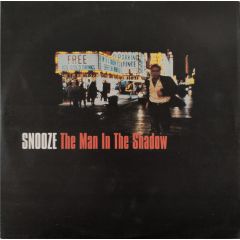 Snooze - Snooze - The Man In The Shadow - SSR