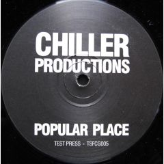 Chiller Productions - Chiller Productions - Popular Place - City Grooves