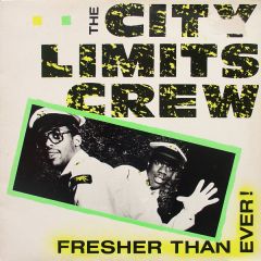 City Limits Crew - City Limits Crew - Fresher Than Ever! - Survival Records