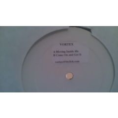 Vortex - Vortex - Moving Inside Me - K