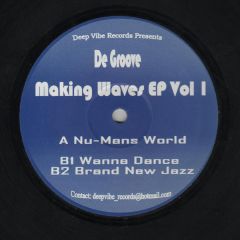 De Groove - De Groove - Making Waves EP Vol 1 - Deep Vibe Records