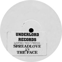 Spreadlove * V'S The Face - Spreadlove * V'S The Face - Flavour Of Love / Pump Up London - Underlord Records