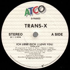 Trans X - Trans X - Ich Liebe Dich (I Love You) - Atco