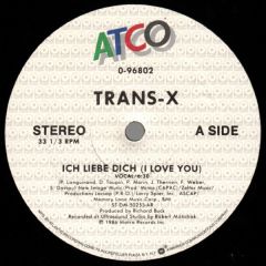 Trans X - Trans X - Ich Liebe Dich (I Love You) - Atco