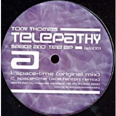 Tony Thomas - Tony Thomas - Space And Time EP - Telepathy