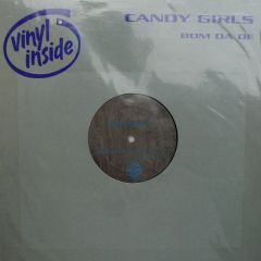 Candy Girls - Candy Girls - Bom Da De - Vinyl Inside