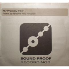 XS - XS - Phantasy Tribe (Remixes) - Sound Proof