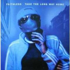 Faithless - Faithless - Take The Long Way Home - Intercord