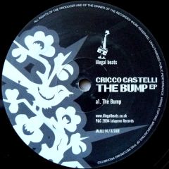 Cricco Castelli - Cricco Castelli - The Bump EP - Illegal Beats