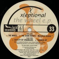 Xceptional - Xceptional - The Wheel E.P. - Lucid Recordings