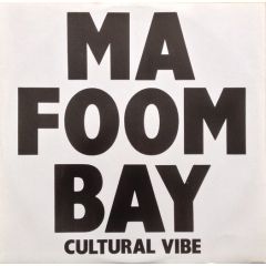Cultural Vibe - Cultural Vibe - Ma Foom Bay - Crossover