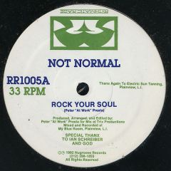 Not Normal - Not Normal - Rock Your Soul - Rhythmic Rage