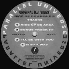 Original DJ Vibes - Original DJ Vibes - Nice Up De Area EP - Parallel Univers