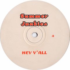 Summer Junkies - Summer Junkies - Hey'All / Basslines Live Forever - Trotters