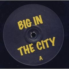 Big In The City - Big In The City - Hot Love / I'm Ready - Ruff On Wax