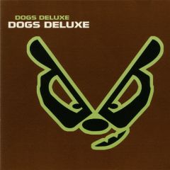 Dogs Deluxe - Dogs Deluxe - Dogs Deluxe - Second Skin