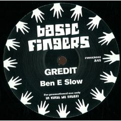 Gredit - Gredit - Ben E Slow - Basic Fingers