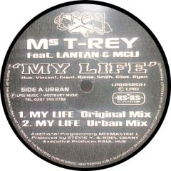Ms T-Rey Featuring Lantan Featuring Mcli - Ms T-Rey Featuring Lantan Featuring Mcli - My Life - LPOJ