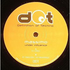 Massimo - Massimo - Under Influence EP - Definition Of Techno EP