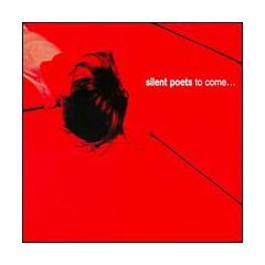 Silent Poets - Silent Poets - To Come.. - Yellow