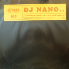 DJ Nano - DJ Nano - Fucking In The Sky - Quickey Records
