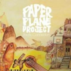 Paper Plane Project - Paper Plane Project - Pacific Connection - Cardboard City Records
