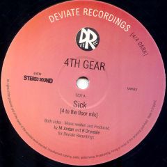 4th Gear - 4th Gear - Sick - Deviate Recordings