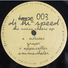 DJ Hi-Speed - DJ Hi-Speed - The Swiss Cheese EP - Tape
