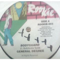General Degree - General Degree - Bodyguard - Rookie