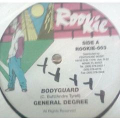 General Degree - General Degree - Bodyguard - Rookie