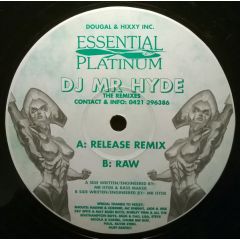 DJ Mr Hyde - DJ Mr Hyde - Release (Remix) - Essential Platinum