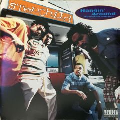 Stepchild - Stepchild - Hangin Around (Sicka Gettin Treated) - Warner Bros