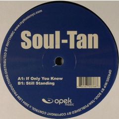 Soul Tan - Soul Tan - If Only You Knew - Opek Music 5