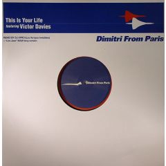 Dimitri From Paris - Dimitri From Paris - This Is Your Life - Discograph